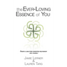 The Ever-Loving Essence of You