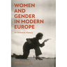 Women and Gender in Modern Europe: An Inclusive History