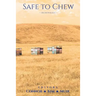 Safe to Chew: An Anthology