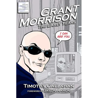Grant Morrison: The Early Years