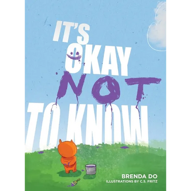 It's Okay Not to Know