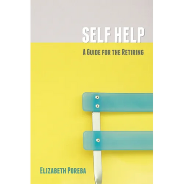 Self Help: A Guide for the Retiring