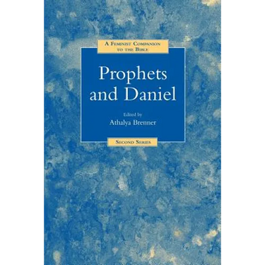 A Feminist Companion to Prophets and Daniel