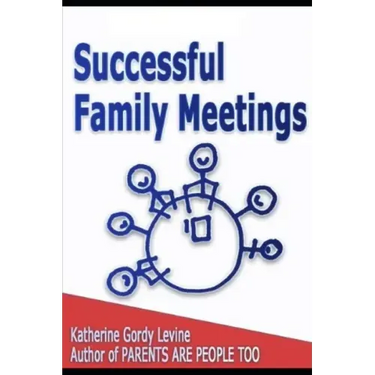 Successful Family Meetings
