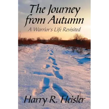 The Journey from Autumn: A Warrior's Life Revisited