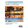 Strengthening Social Solidarity Through Group Work: Research and Creative Practice