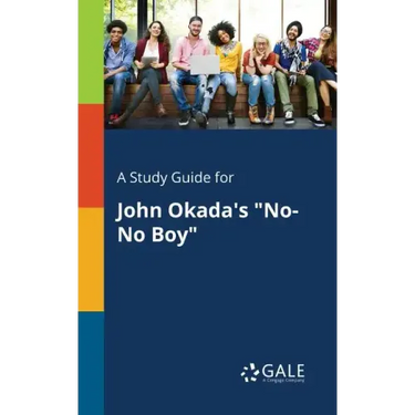 A Study Guide for John Okada's "No-No Boy"