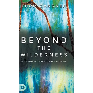 Beyond the Wilderness: Discovering Opportunity in Crisis