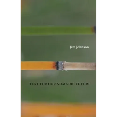 Text For Our Nomadic Future