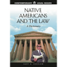 Native Americans and the Law: A Dictionary