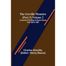 The Greville Memoirs (Part 3) Volume 2; A Journal of the Reign of Queen Victoria from 1852 to 1860