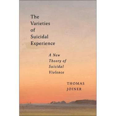 The Varieties of Suicidal Experience: A New Theory of Suicidal Violence