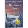 My Father's House: Remembering My Swedish-American Family
