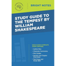 Study Guide to The Tempest by William Shakespeare