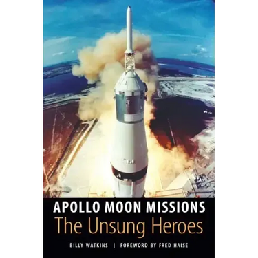 Apollo Moon Missions: The Unsung Heroes