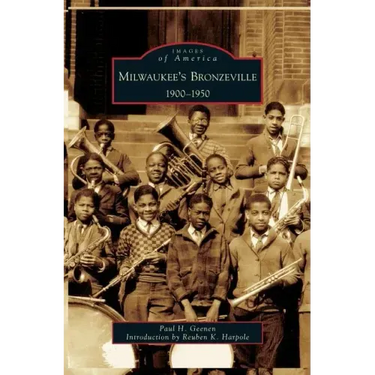Milwaukee's Bronzeville: 1900-1950