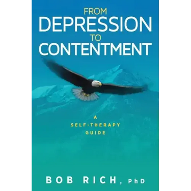 From Depression to Contentment: A Self-Therapy Guide
