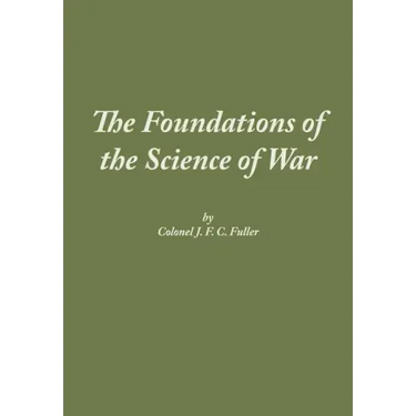 The Foundations of the Science of War
