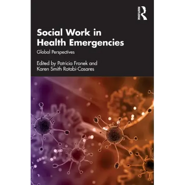 Social Work in Health Emergencies: Global Perspectives