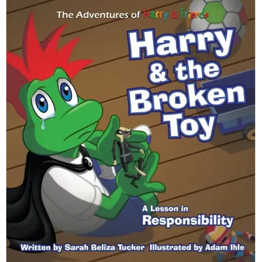 Harry and the Broken Toy: An Interactive Children's Book That Teaches Responsibility, Teamwork, and Why It's Important to Clean Up Their Rooms.