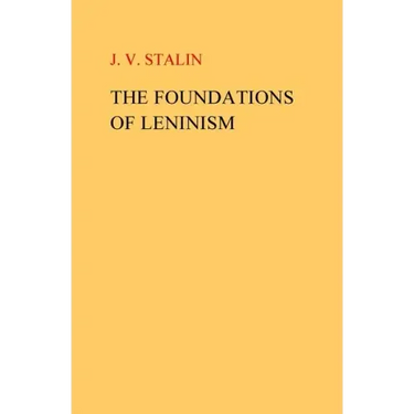 The Foundations of Leninism