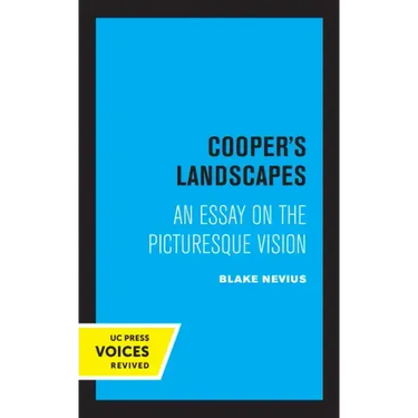 Cooper's Landscapes: An Essay on the Picturesque Vision
