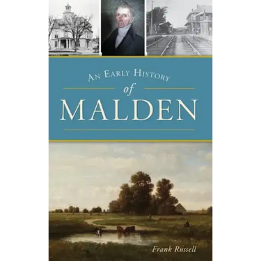An Early History of Malden