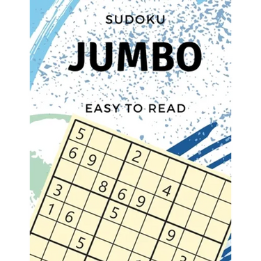 JUMBO Book of Sudoku: 75 Puzzles, Easy Normal to Hard Level, LARGE PRINT, Easy-to-read for adults & seniors - 1 puzzle per page, Tons of Cha