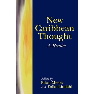New Caribbean Thought: A Reader