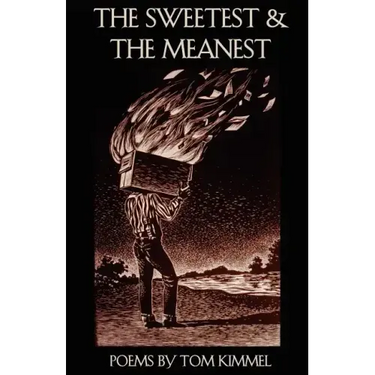 The Sweetest and the Meanest