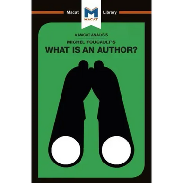 An Analysis of Michel Foucault's What Is an Author?