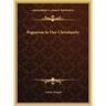 Paganism in Our Christianity