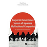 Corporate Governance System of Jpn Multinational Companies