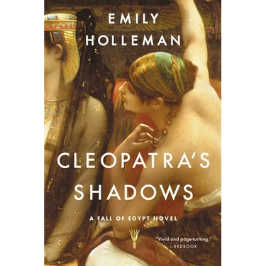 Cleopatra's Shadows