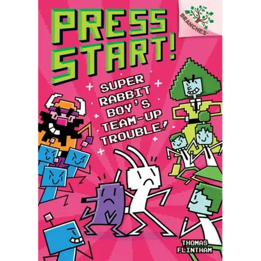 Super Rabbit Boy's Team-Up Trouble!: A Branches Book (Press Start! #10): Volume 10
