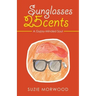 Sunglasses 25Cents: A Gypsy-Minded Soul