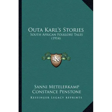Outa Karl's Stories: South African Folklore Tales (1914)