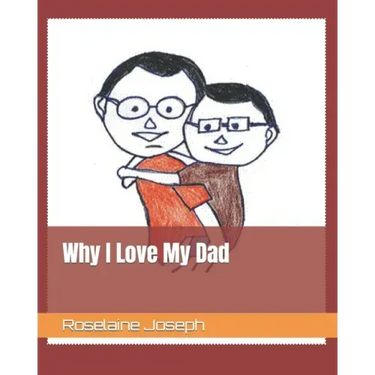 Why I Love My Dad