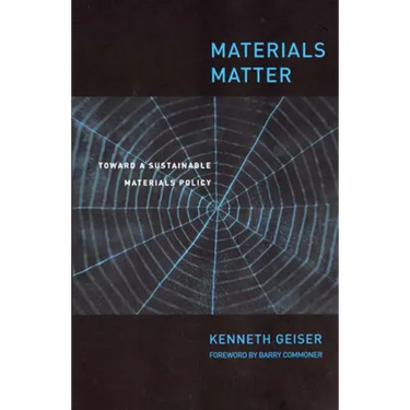 Materials Matter: Toward a Sustainable Materials Policy