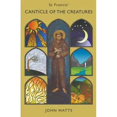St Francis' Canticle of the Creatures