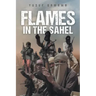 Flames in the Sahel