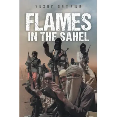 Flames in the Sahel