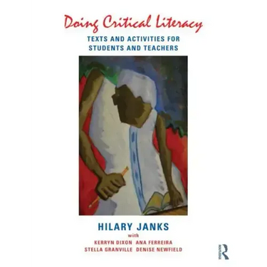 Doing Critical Literacy: Texts and Activities for Students and Teachers