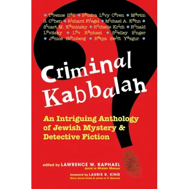 Criminal Kabbalah: An Intriguing Anthology of Jewish Mystery and Detective Fiction