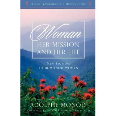 Woman: Her Mission and Her Life - Revised Edition