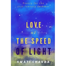 Love at the Speed of Light