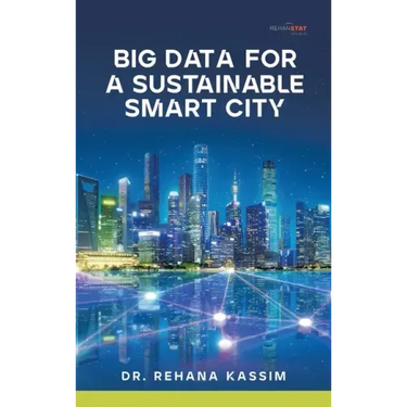 Big Data for a Sustainable Smart City