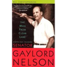 Man from Clear Lake: Earth Day Founder Senator Gaylord Nelson
