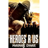 Heroes R Us