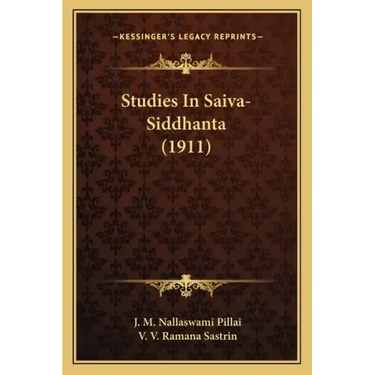 Studies in Saiva-Siddhanta (1911)
